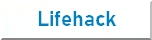 Lifehack